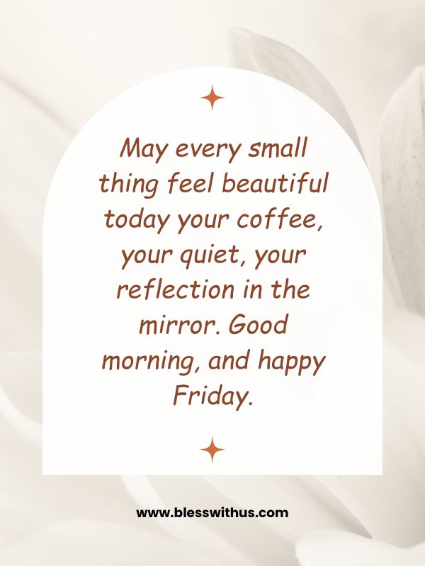 Beautiful Good Morning Friday Blessings
