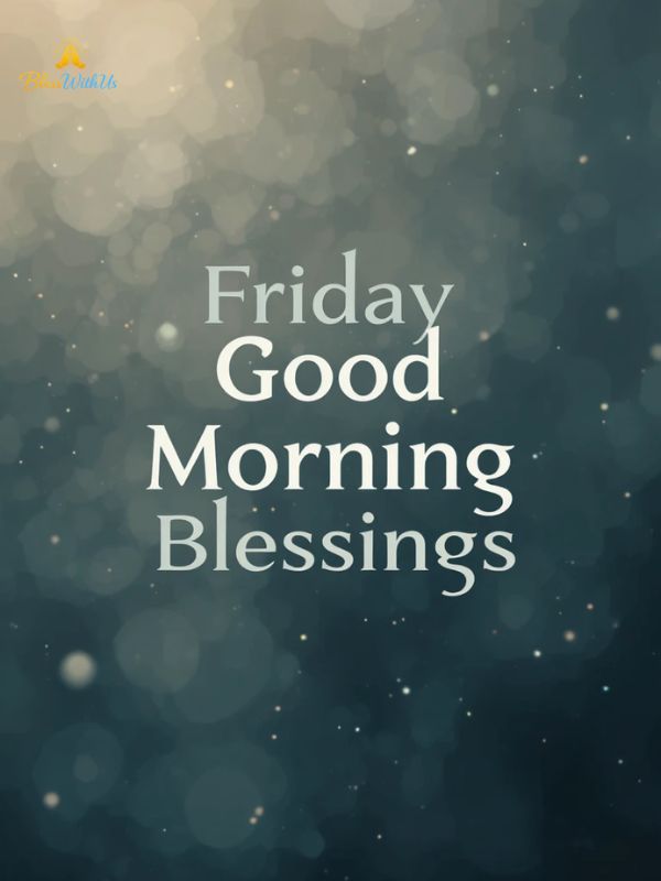 Friday Good Morning Blessings