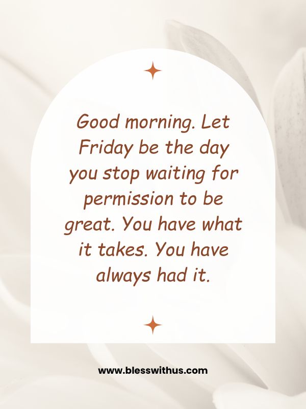 Motivational Good Morning Friday Blessings