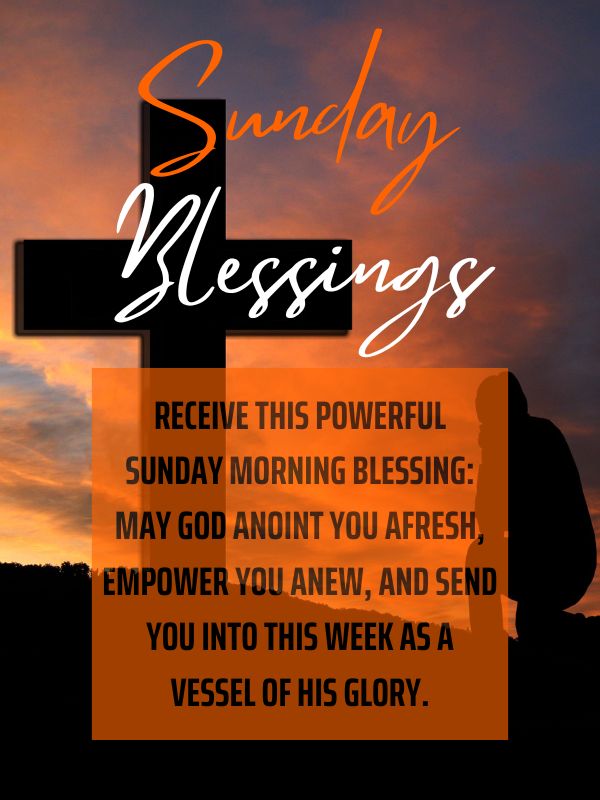 Powerful Sunday Morning Blessings