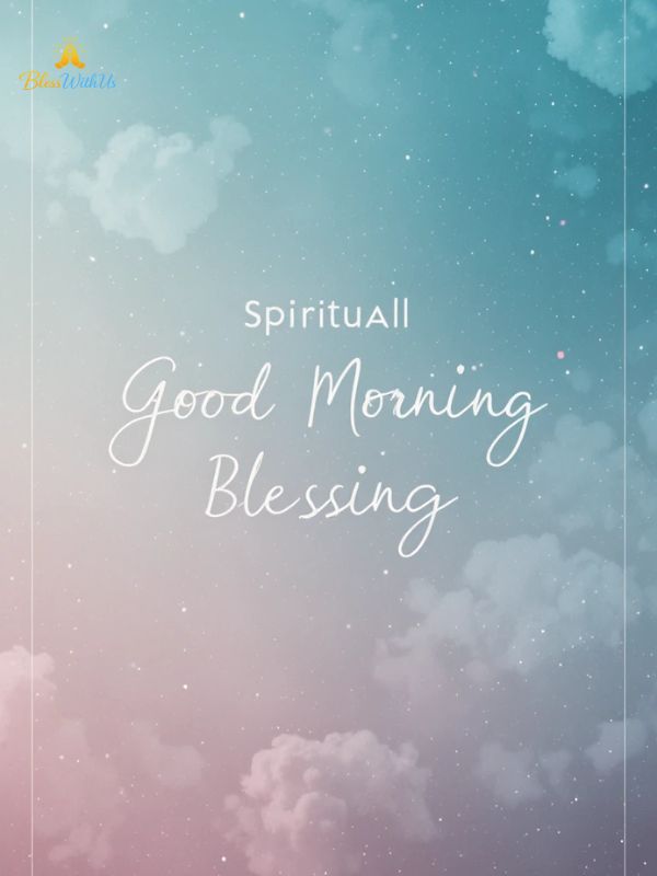 Spiritual Good Morning Monday Blessings
