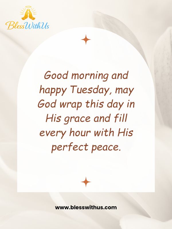 Beautiful Good Morning Tuesday Blessings