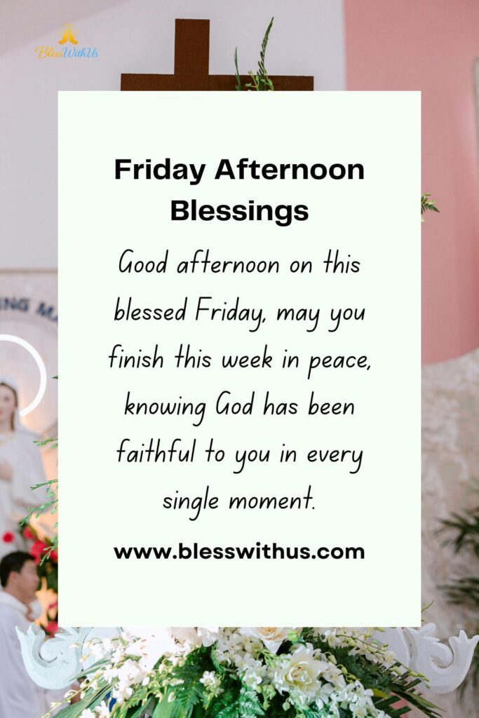 Friday Afternoon Blessings