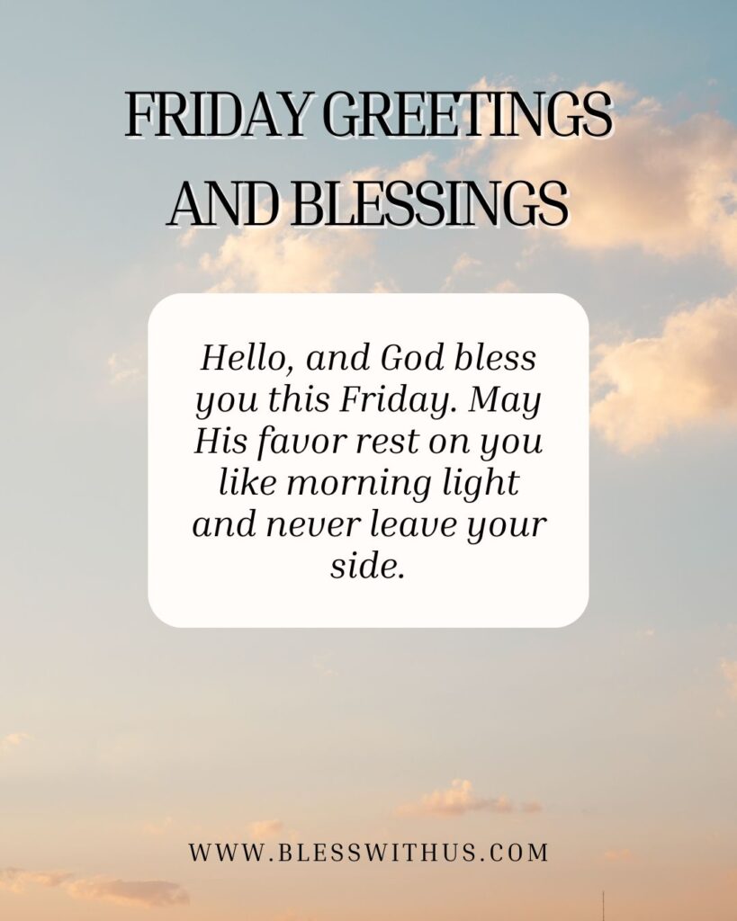 Friday Greetings and Blessings