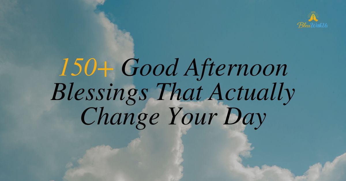 Good Afternoon Blessings