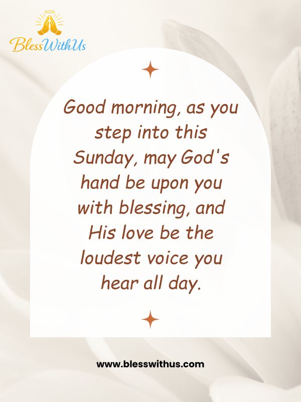 Good Morning Have a Blessed Sunday