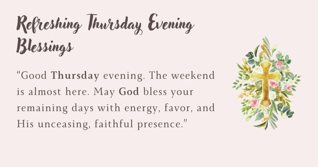 Refreshing Thursday Evening Blessings