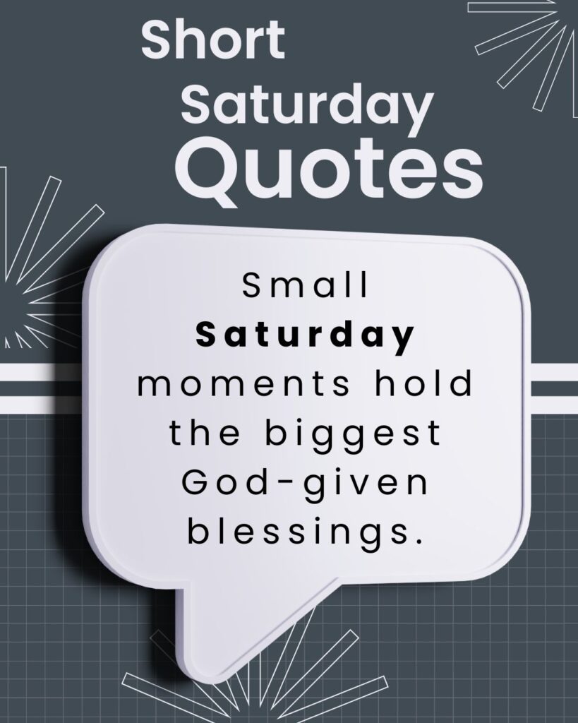 Saturday Quotes Short