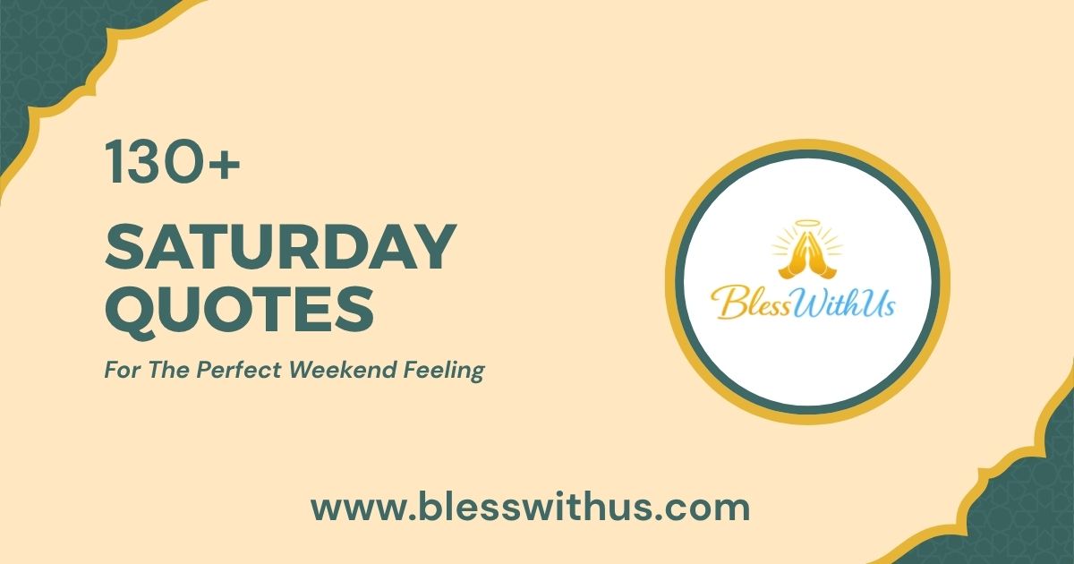 Saturday Quotes
