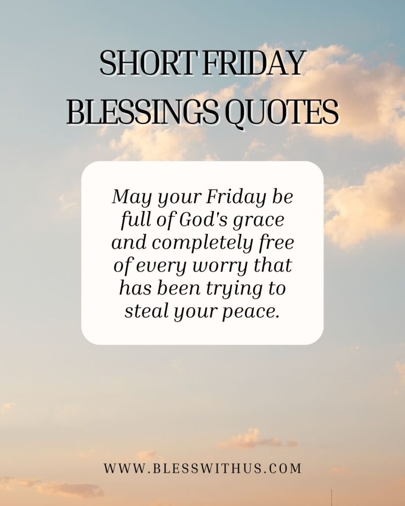 Short Friday Blessings Quotes