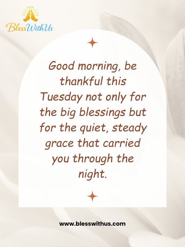 Thankful, Good Morning Tuesday, Blessings