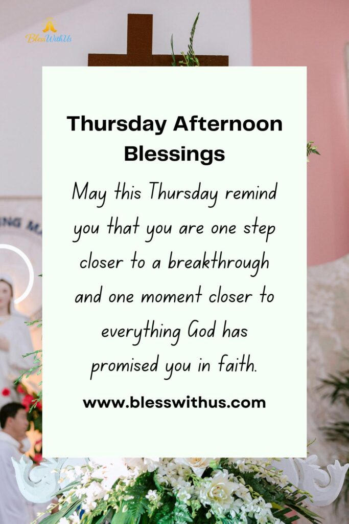 Thursday Afternoon Blessings