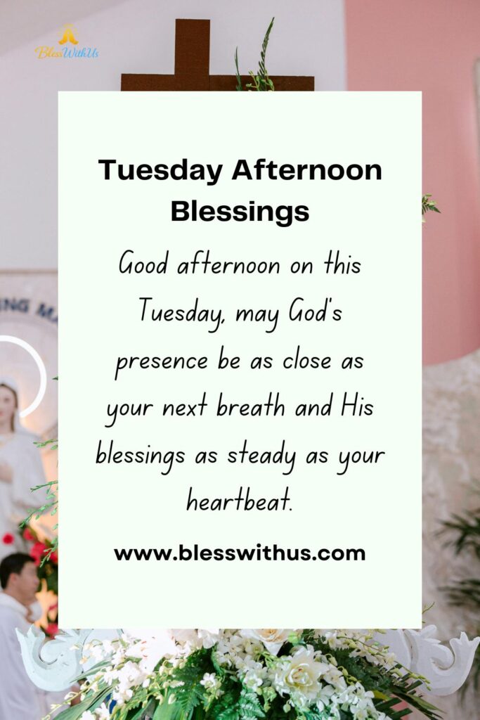 Tuesday Afternoon Blessings