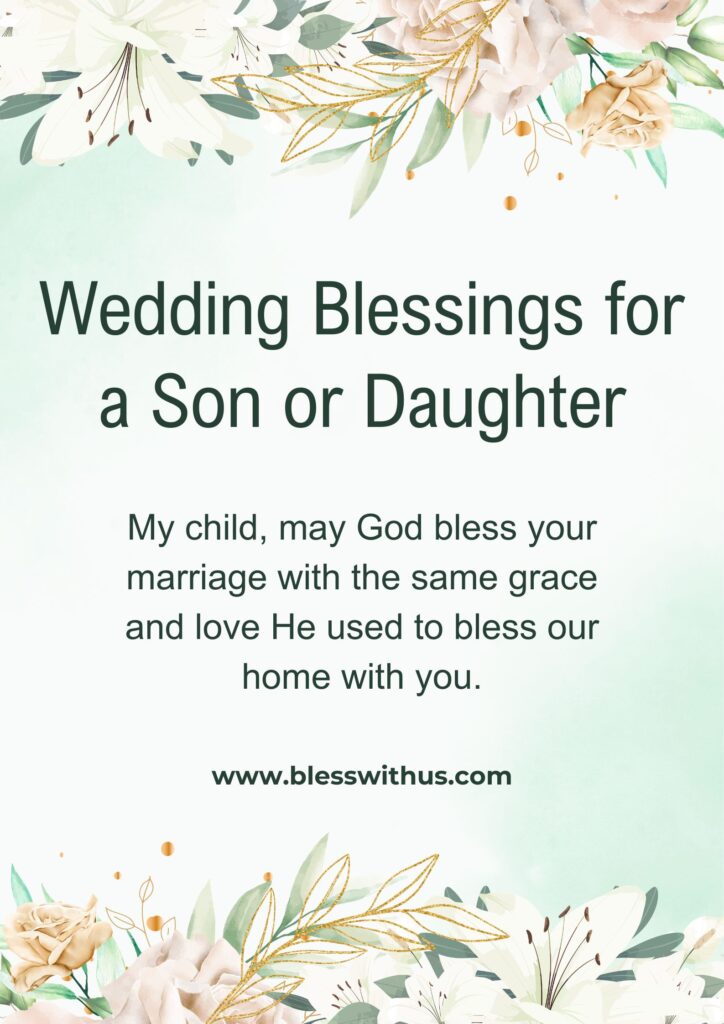 Wedding Blessings for a Son or Daughter
