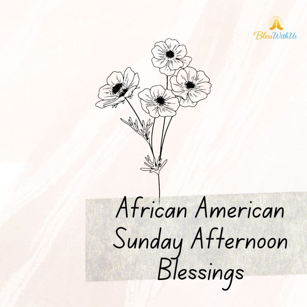 African American Sunday Afternoon Blessings