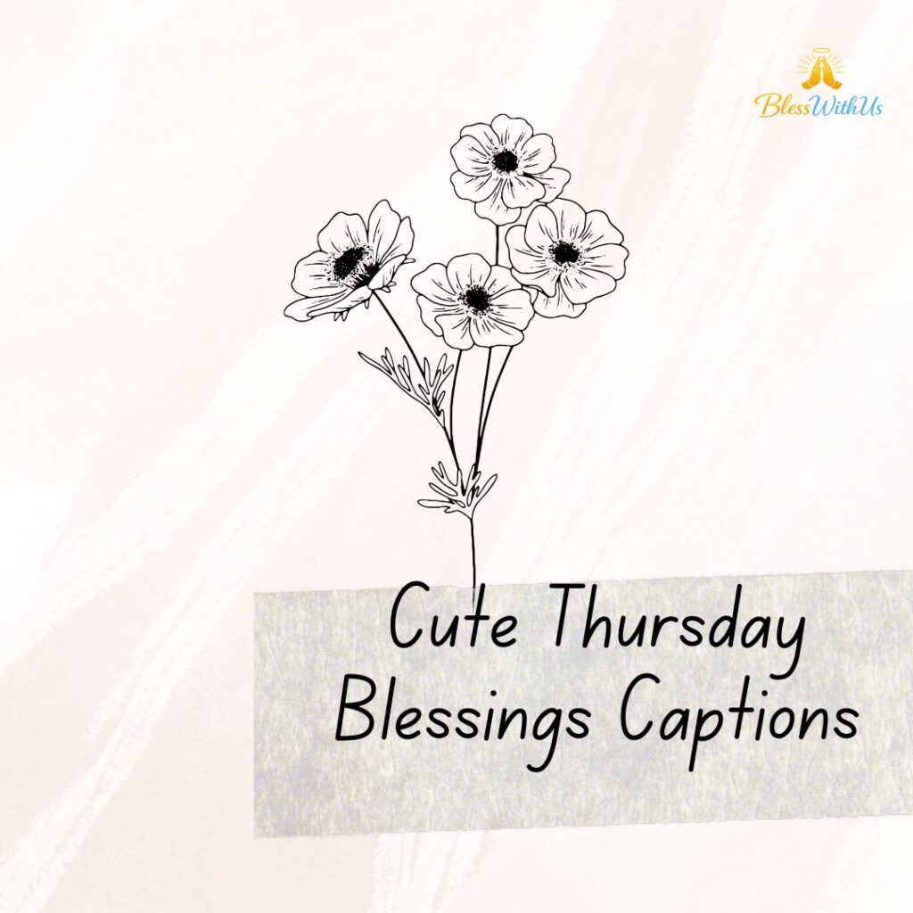 Cute Thursday Blessings Captions