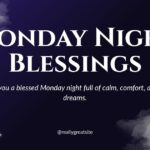 Monday Night Blessings