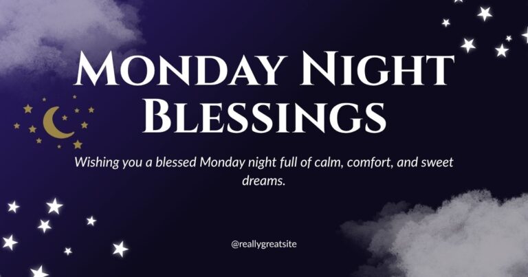 Monday Night Blessings