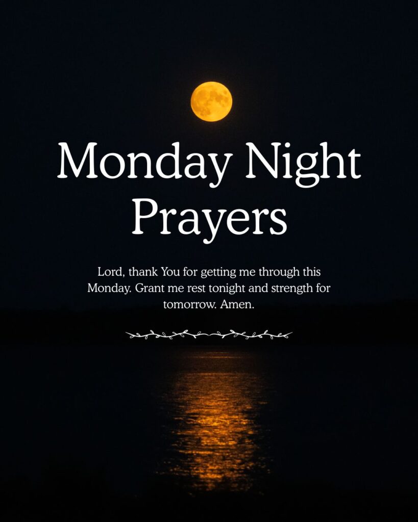 Monday Night Prayers
