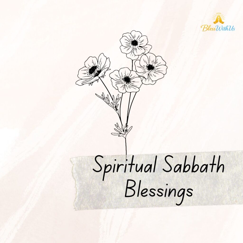 Spiritual Sabbath Blessings