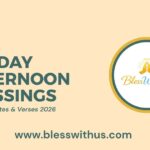 Sunday Afternoon Blessings