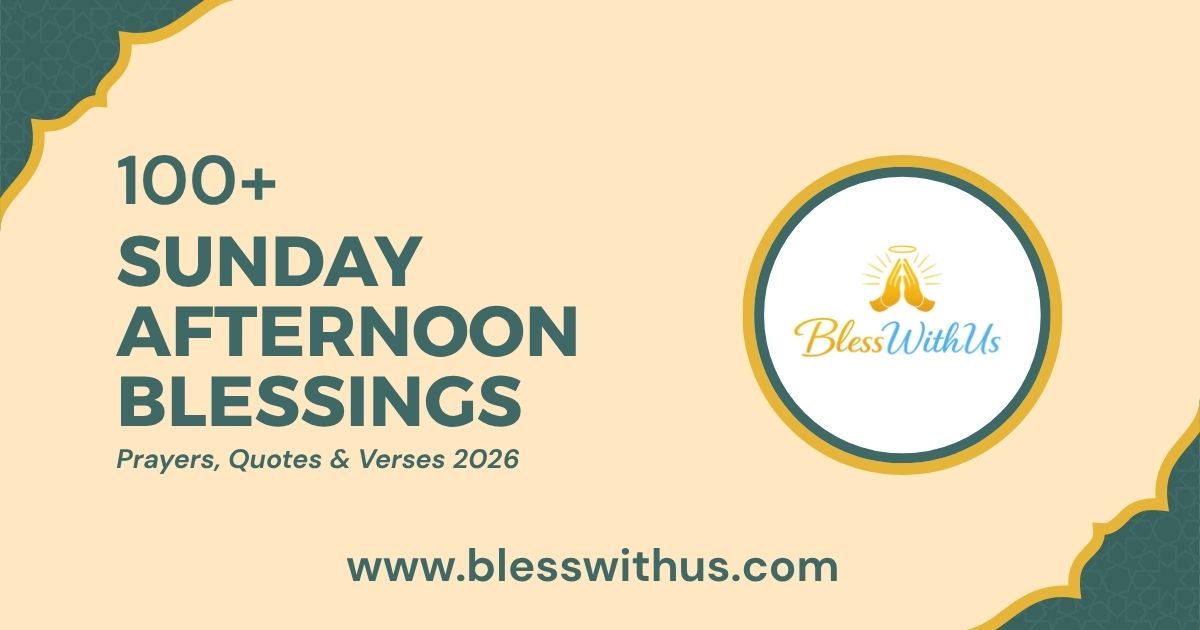 Sunday Afternoon Blessings