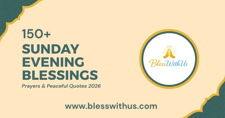 Sunday Evening Blessings