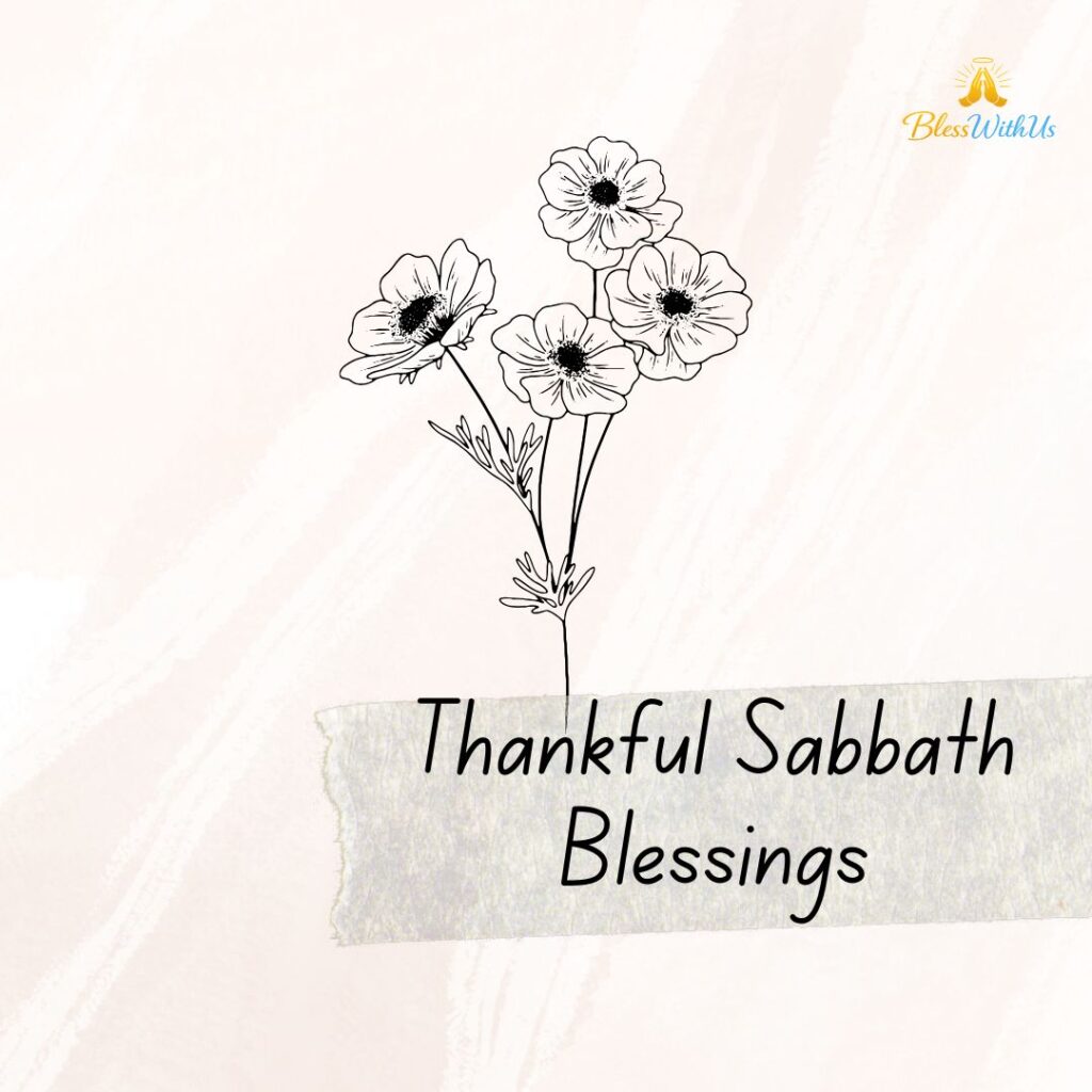 Thankful Sabbath Blessings