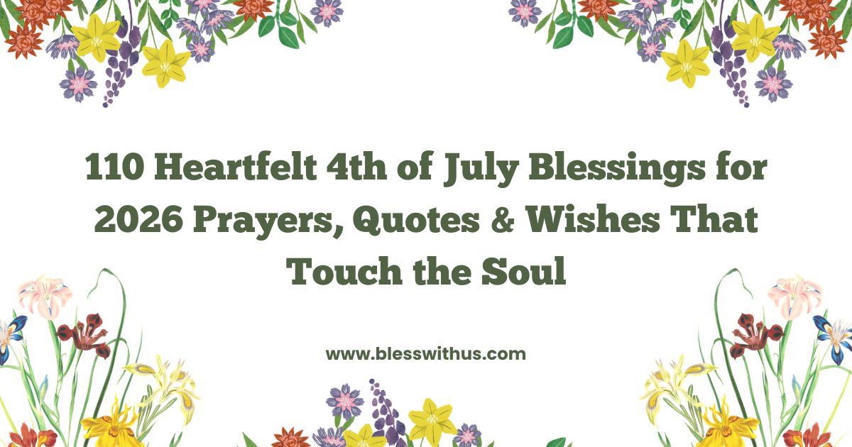 4th of July Blessings