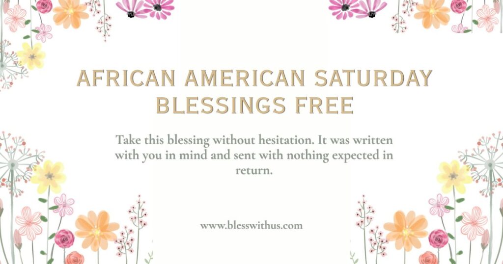 African American Saturday Blessings Free
