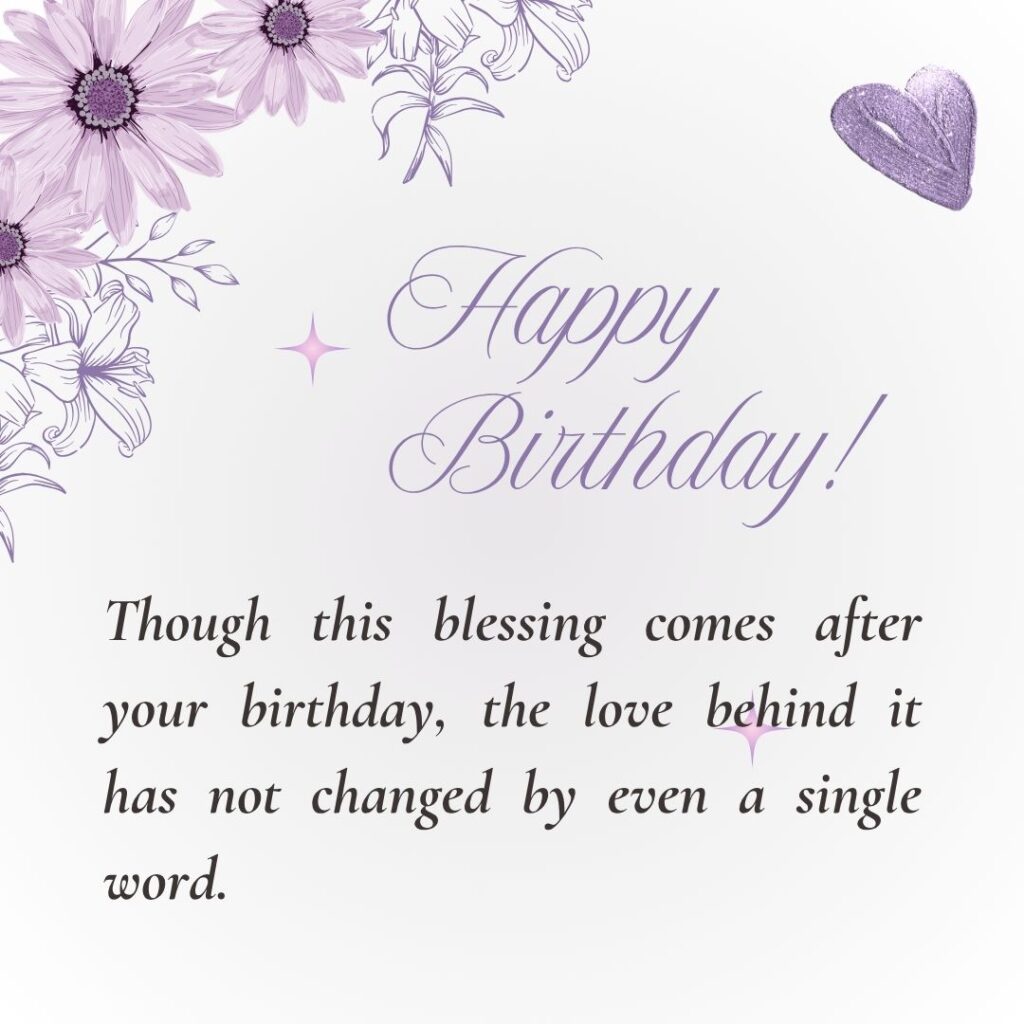 Belated Happy Birthday Blessings