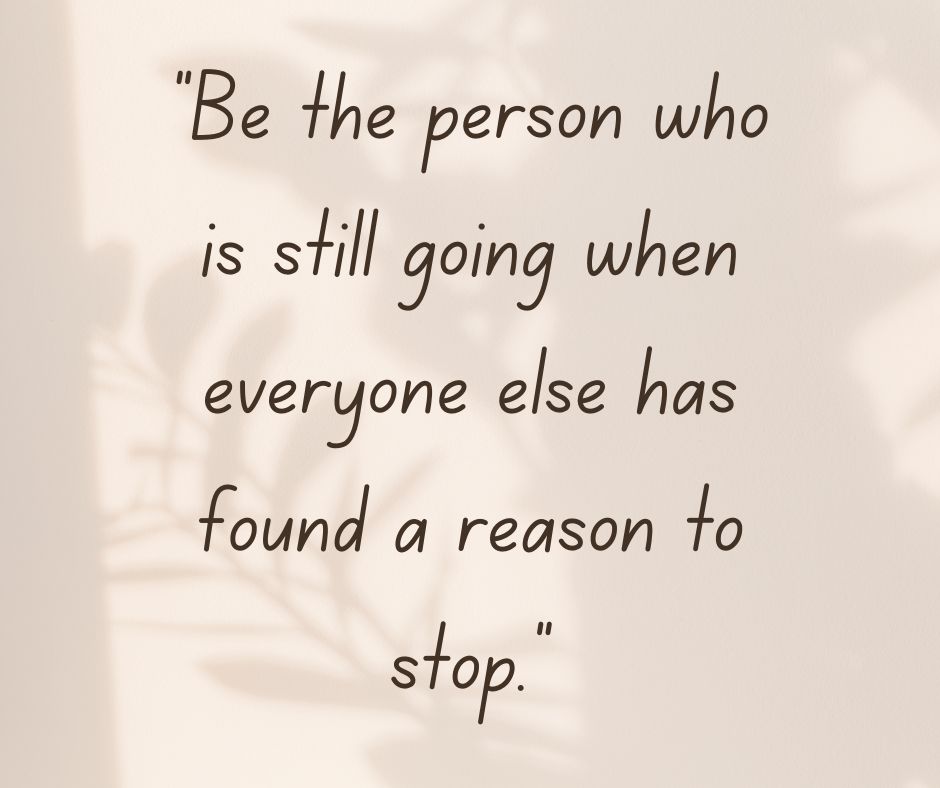 Best & Most Powerful Consistency Quotes