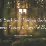 Black Good Morning Quotes