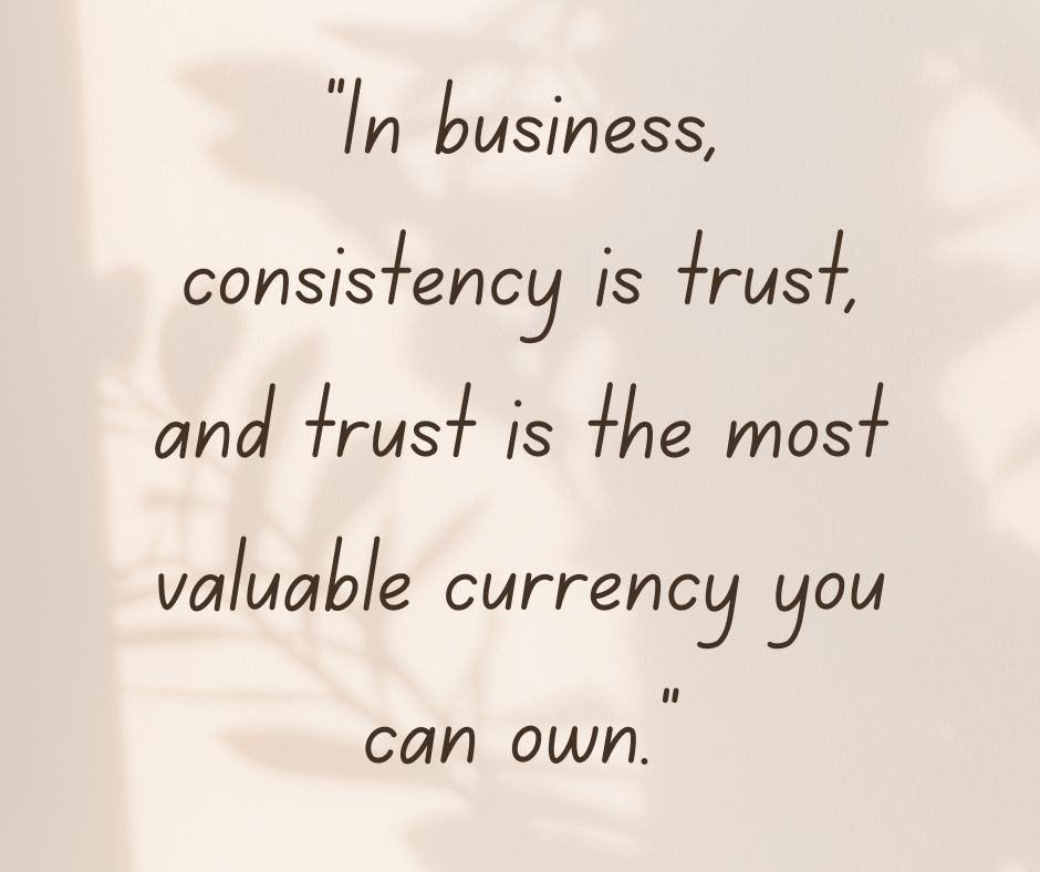 Consistency Quotes for Work & Business