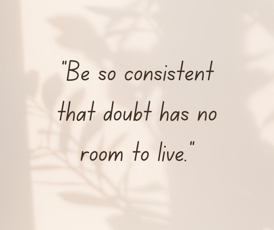 Consistency Quotes Short