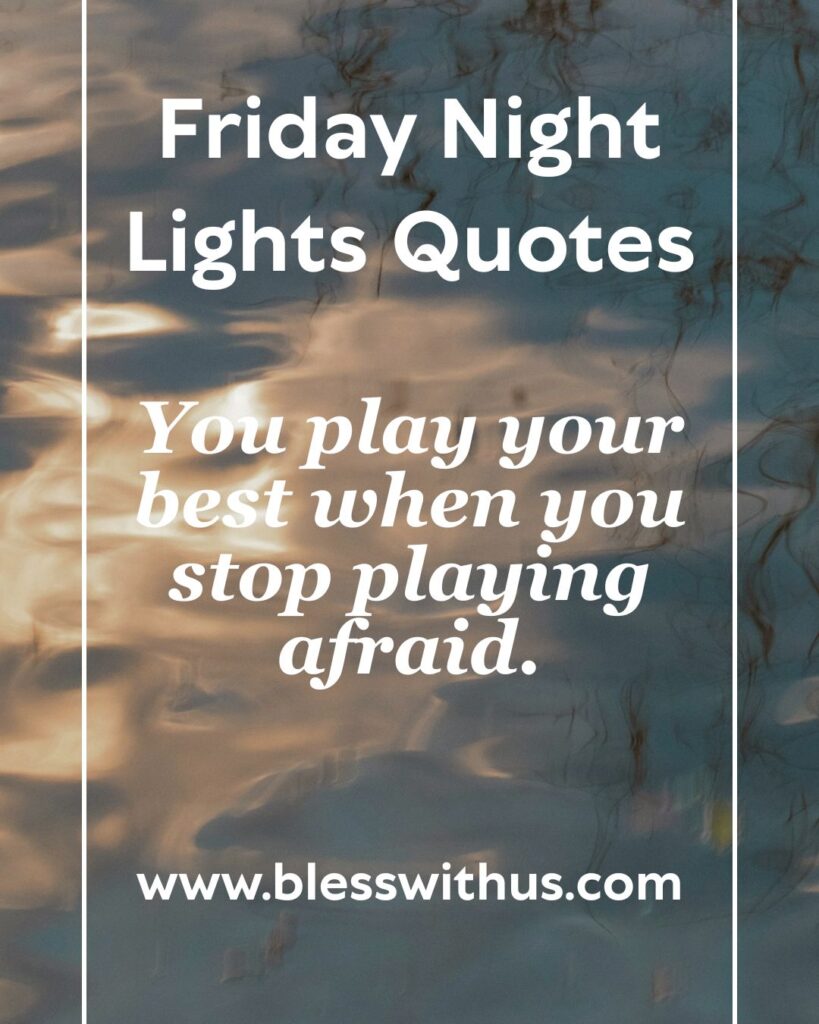 Friday Night Lights Quotes