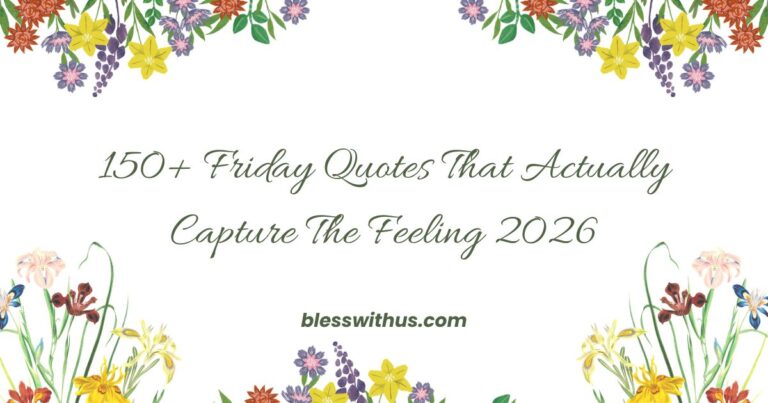 Friday Quotes