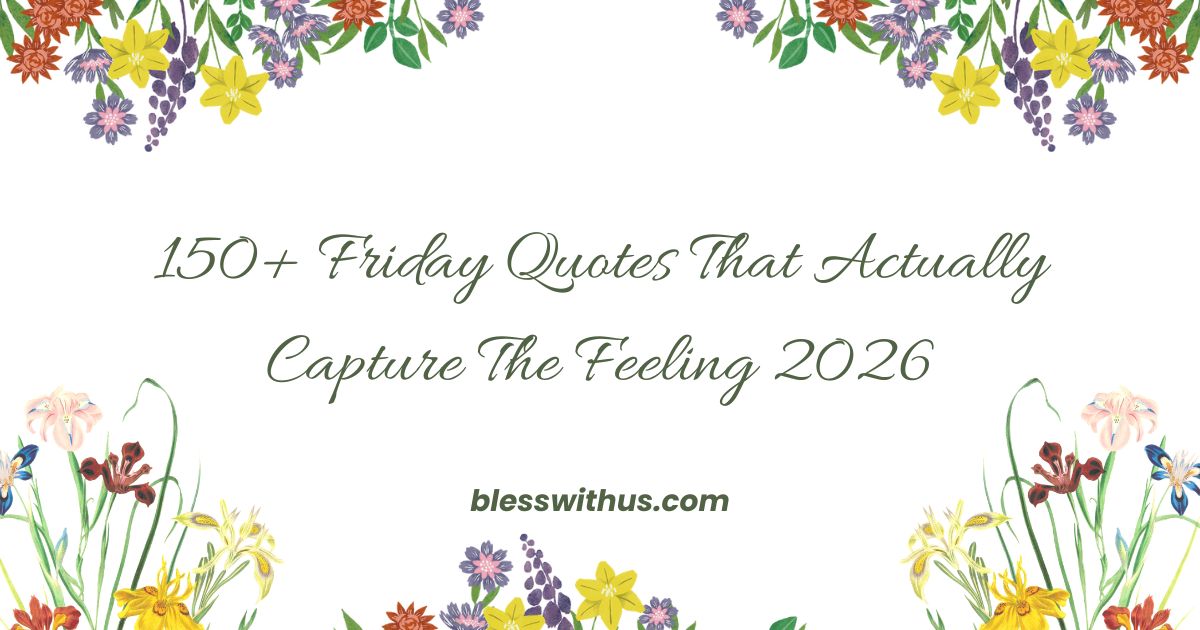 Friday Quotes