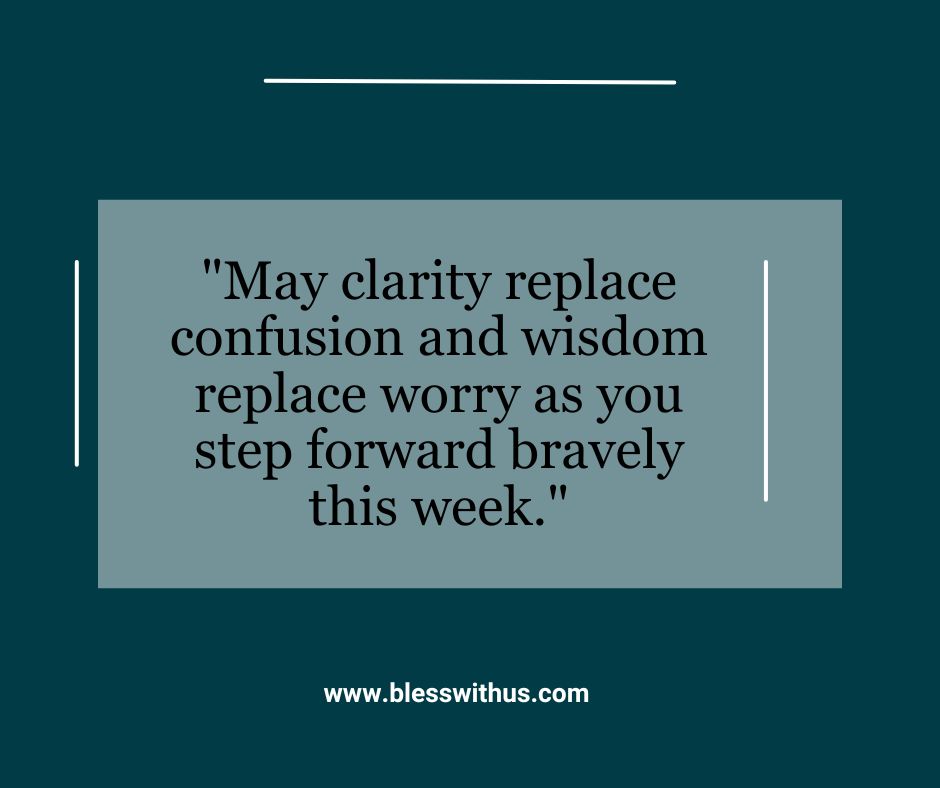Inspirational New Week Blessings