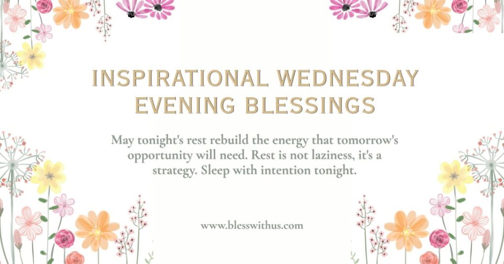 Inspirational Wednesday Evening Blessings