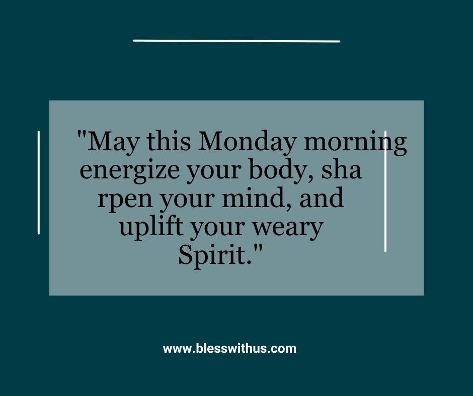Monday New Week Blessings