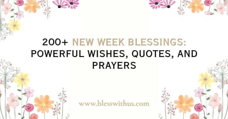 New Week Blessings