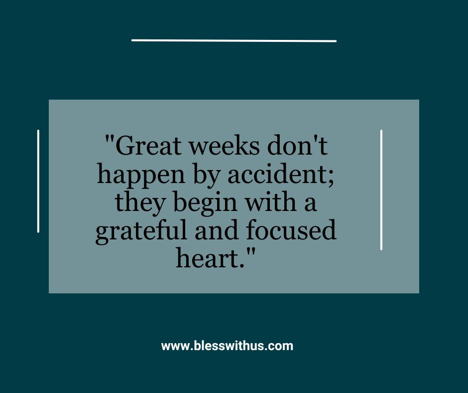 New Week Blessings Quotes