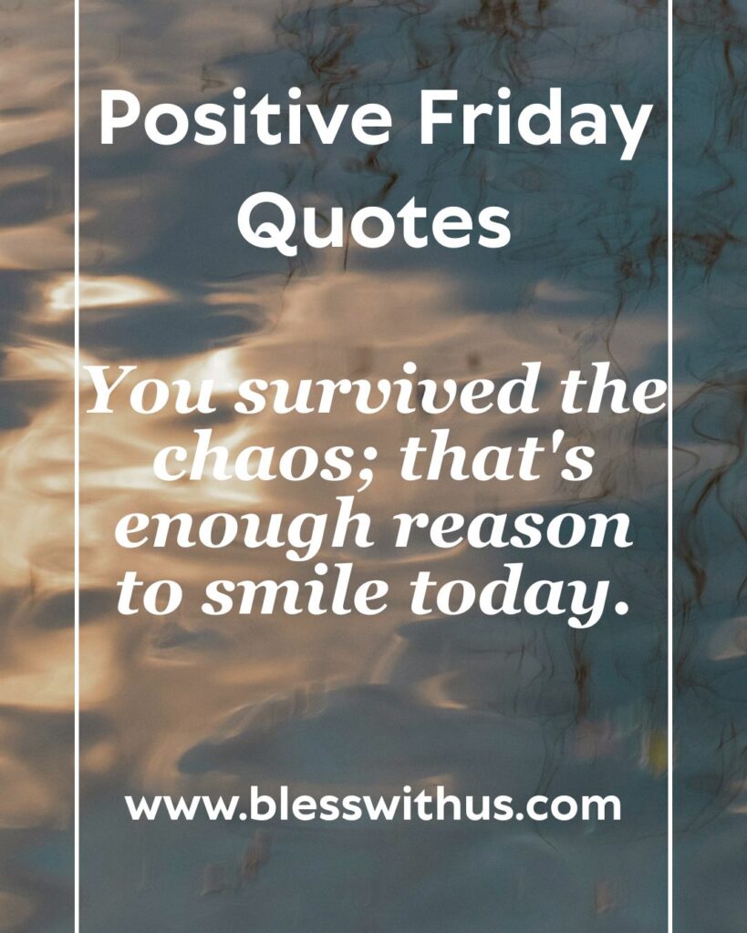 Positive Friday Quotes