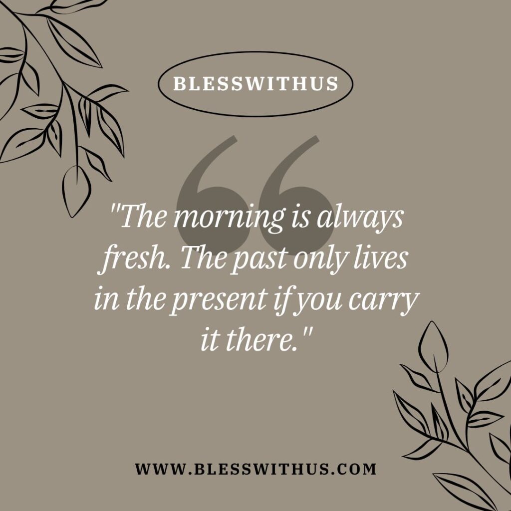 Positive Life Good Morning Quotes