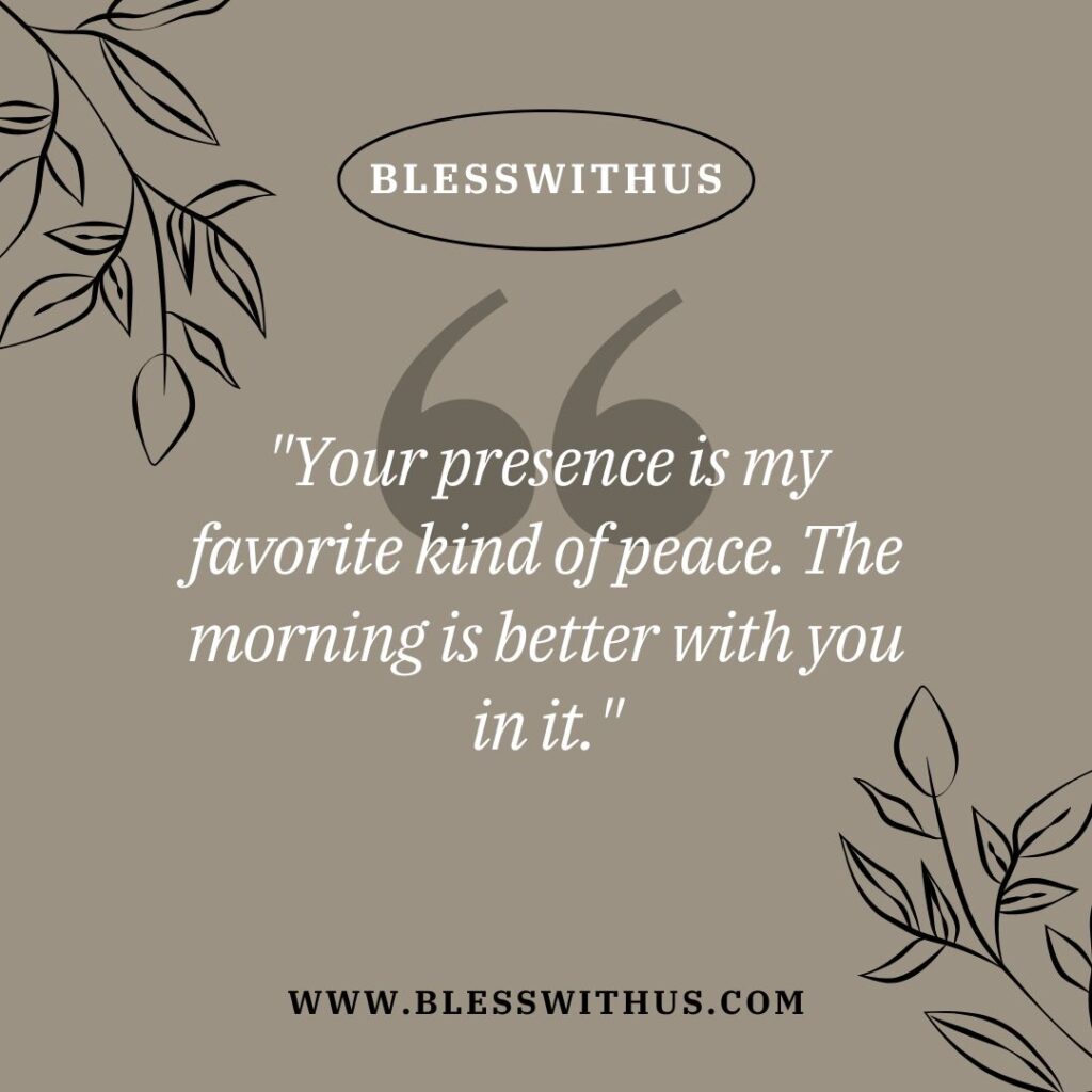 Romantic Good Morning Quotes for Loved Ones