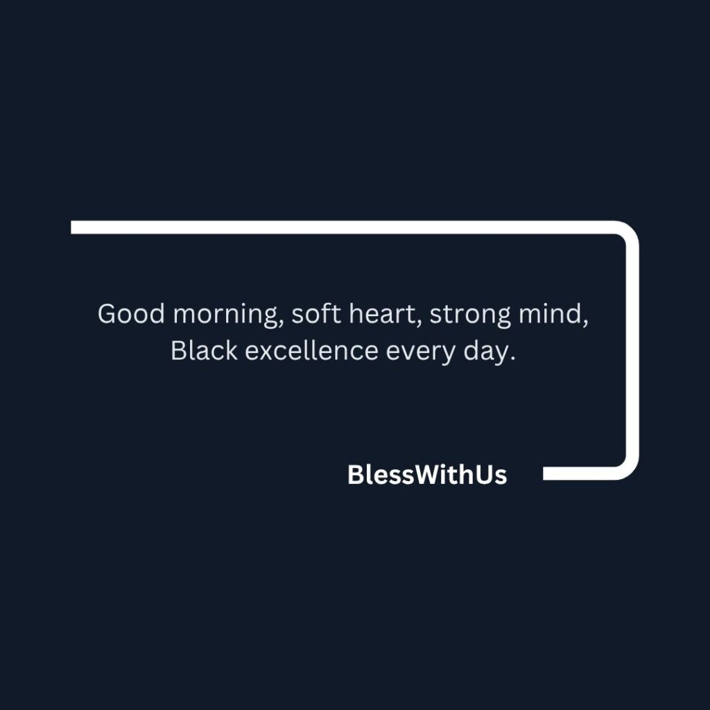 Short Black Good Morning Quotes