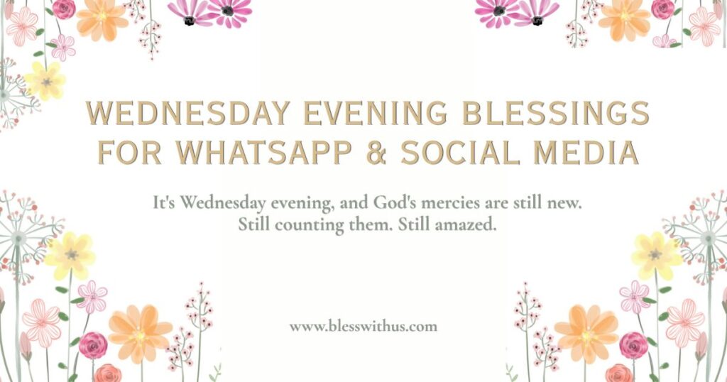 Wednesday Evening Blessings for WhatsApp and Social Media