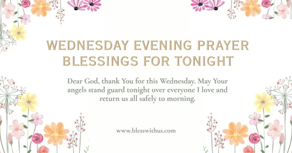 Wednesday Evening Prayer Blessings for Tonight