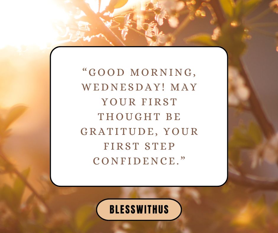 Wednesday Morning Blessings